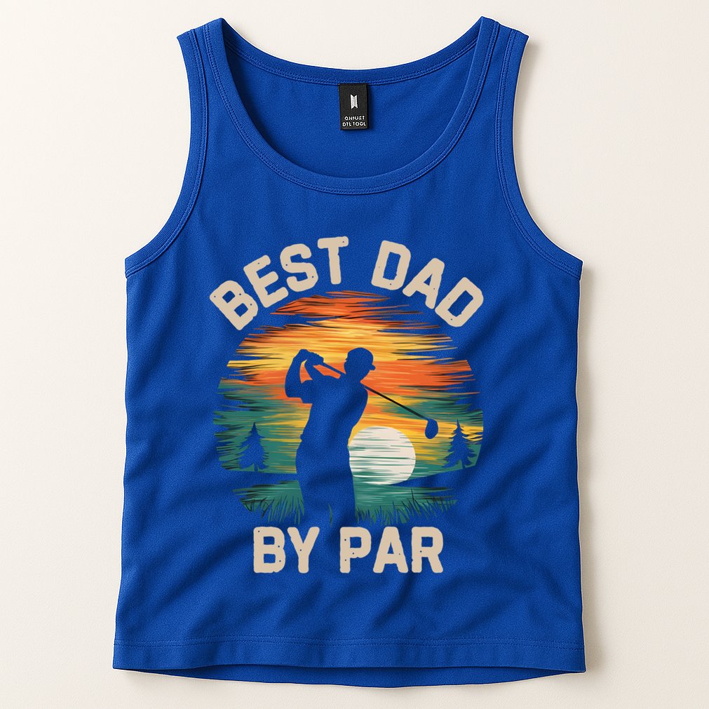 Funny Best Dad By Par Golf Lover FatherS Day Gift Tank Top