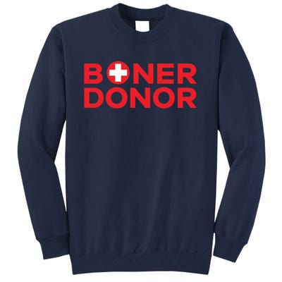 Funny Boner Donor Outfit Tall Sweatshirt