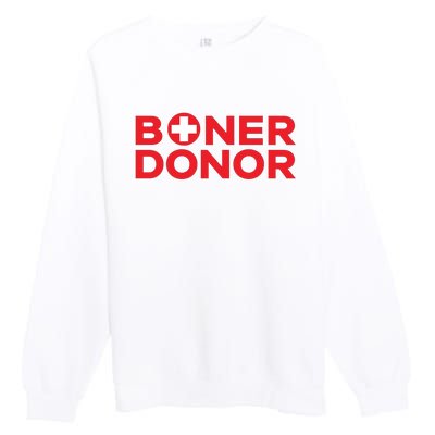 Funny Boner Donor Outfit Premium Crewneck Sweatshirt