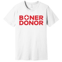 Funny Boner Donor Outfit Premium T-Shirt