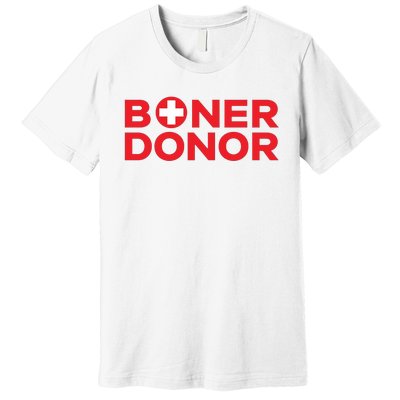 Funny Boner Donor Outfit Premium T-Shirt