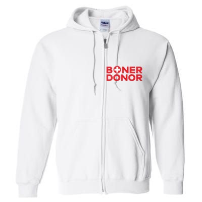 Funny Boner Donor Outfit Full Zip Hoodie