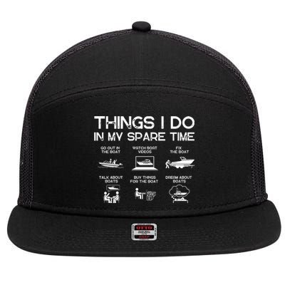 Funny Boat Dad In My Spare Time Boating 7 Panel Mesh Trucker Snapback Hat