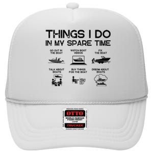 Funny Boat Dad In My Spare Time Boating High Crown Mesh Back Trucker Hat