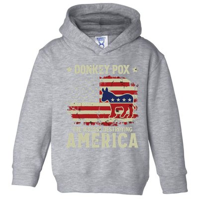 Funny Biden Donkey Pox The Disease Destroying America Back Toddler Hoodie