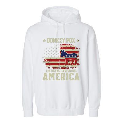 Funny Biden Donkey Pox The Disease Destroying America Back Garment-Dyed Fleece Hoodie