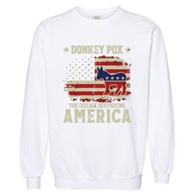 Funny Biden Donkey Pox The Disease Destroying America Back Garment-Dyed Sweatshirt