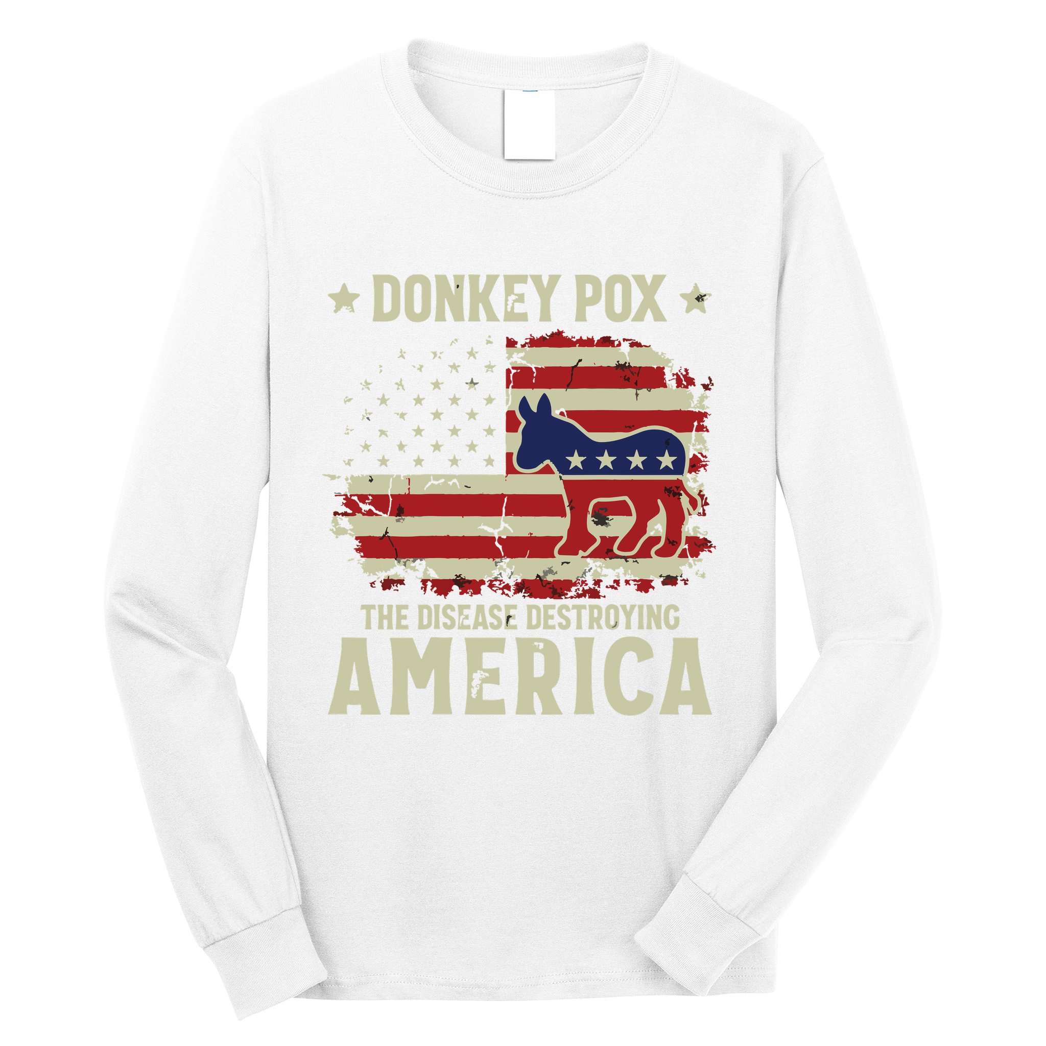 Funny Biden Donkey Pox The Disease Destroying America Back Long Sleeve Shirt