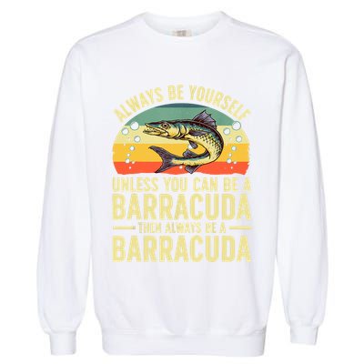 Funny Barracuda Design For Men Women Barracuda Fish Lovers Garment-Dyed Sweatshirt