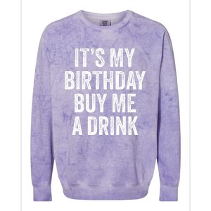 Funny Birthday Decorations Dad Its My Birthday Colorblast Crewneck Sweatshirt