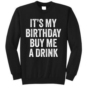 Funny Birthday Decorations Dad Its My Birthday Sweatshirt