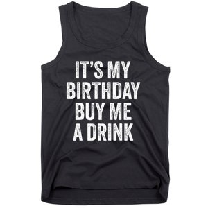 Funny Birthday Decorations Dad Its My Birthday Tank Top