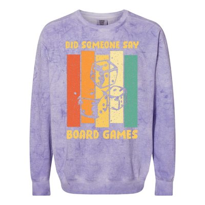 Funny Boardgame Did Someone Say Board Games Colorblast Crewneck Sweatshirt