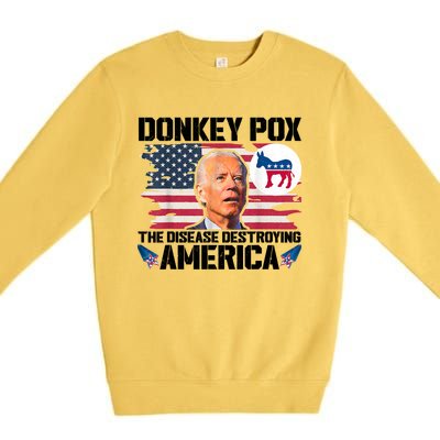 Funny Biden Donkey Pox The Disease Destroying America Premium Crewneck Sweatshirt