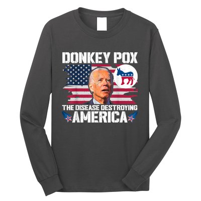 Funny Biden Donkey Pox The Disease Destroying America Long Sleeve Shirt