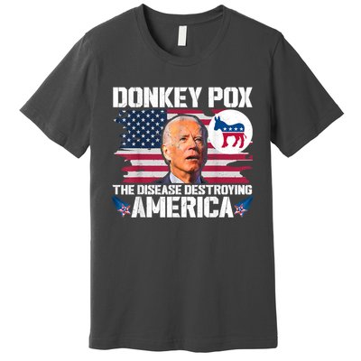 Funny Biden Donkey Pox The Disease Destroying America Premium T-Shirt