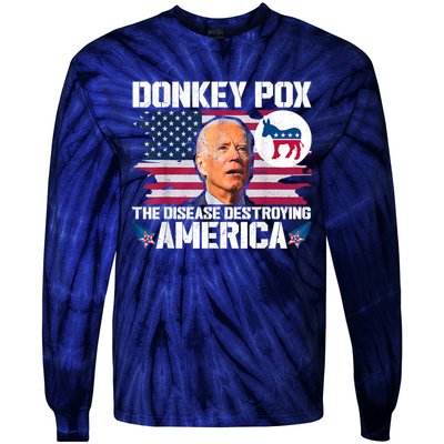 Funny Biden Donkey Pox The Disease Destroying America Tie-Dye Long Sleeve Shirt