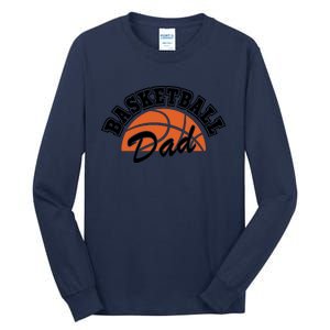 Funny Basketball Dad Gift For Basketball Player Tall Long Sleeve T-Shirt