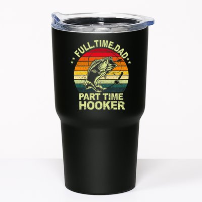 Funny Bass Dad Fishing Full Time Dad Part Time Hooker Tumbler
