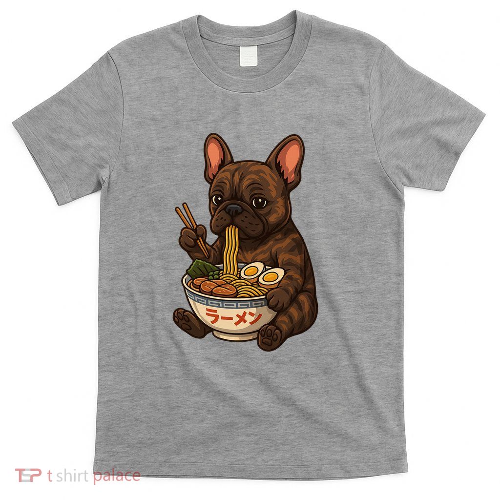 French Bulldog Eating Ramen  T-Shirt