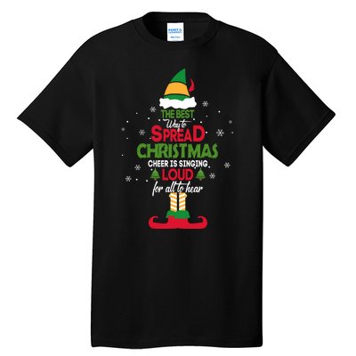 Best Way To Spread Christmas Cheer Tall T-Shirt