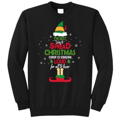 Best Way To Spread Christmas Cheer Tall Sweatshirt