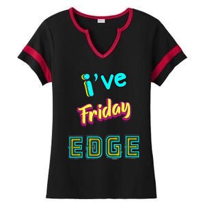 Friday Birthday Edge Friend Friend Dad Son Teacher Ladies Halftime Notch Neck Tee