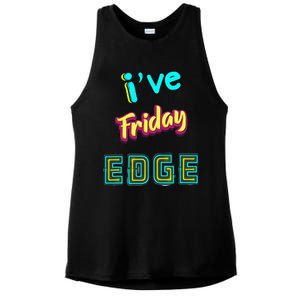 Friday Birthday Edge Friend Friend Dad Son Teacher Ladies PosiCharge Tri-Blend Wicking Tank