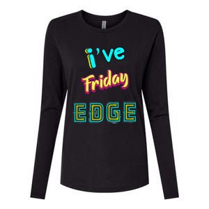 Friday Birthday Edge Friend Friend Dad Son Teacher Womens Cotton Relaxed Long Sleeve T-Shirt