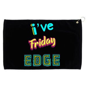 Friday Birthday Edge Friend Friend Dad Son Teacher Grommeted Golf Towel