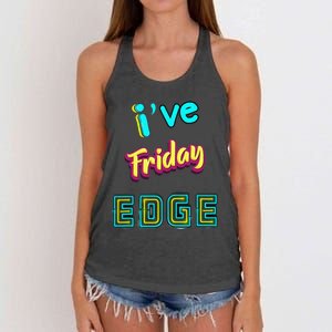 Friday Birthday Edge Friend Friend Dad Son Teacher Women's Knotted Racerback Tank