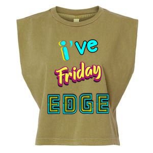 Friday Birthday Edge Friend Friend Dad Son Teacher Garment-Dyed Women's Muscle Tee