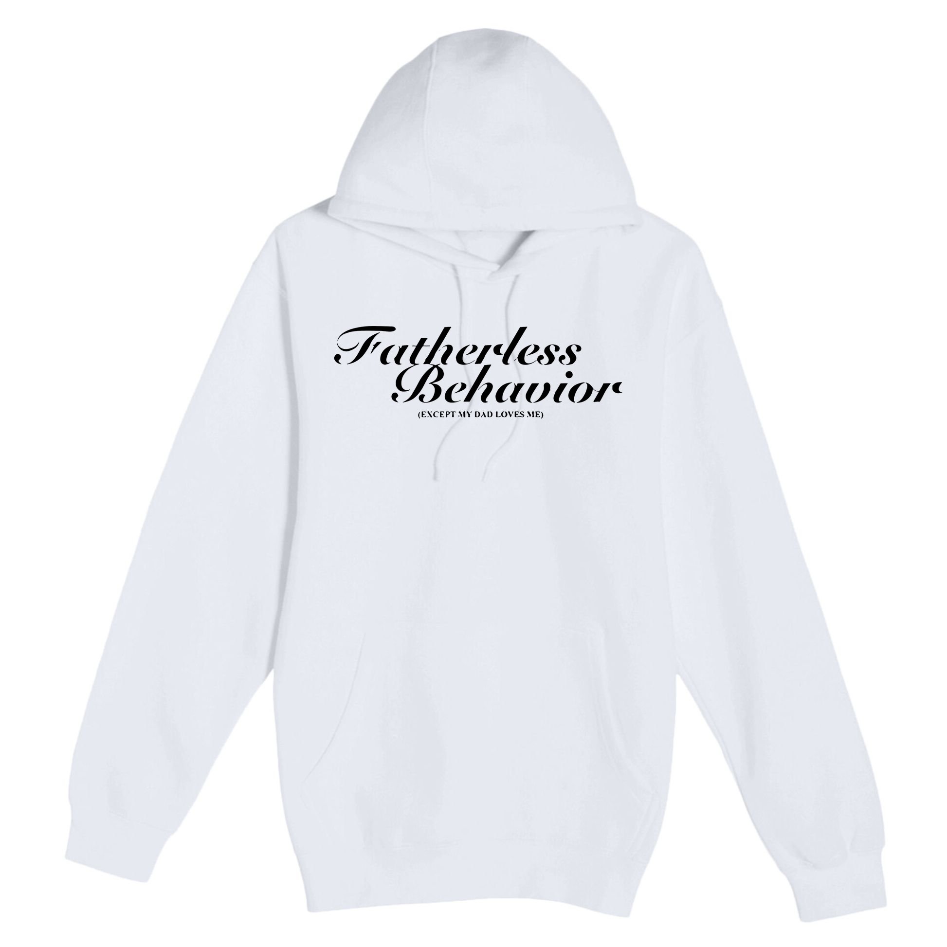 Fatherless Behavior Except My Dad Loves Me Premium Pullover Hoodie