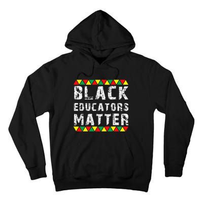 Funny Black Educators Matter Tall Hoodie