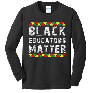 Funny Black Educators Matter Kids Long Sleeve Shirt