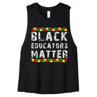 Funny Black Educators Matter Women's Racerback Cropped Tank