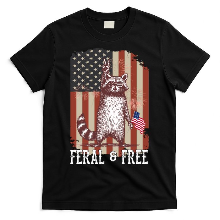 Feral But Free Raccoon July 4th Patriotic For Family T-Shirt