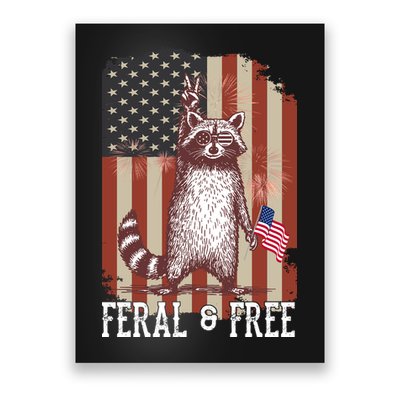 Feral But Free Raccoon July 4th Patriotic For Family Poster