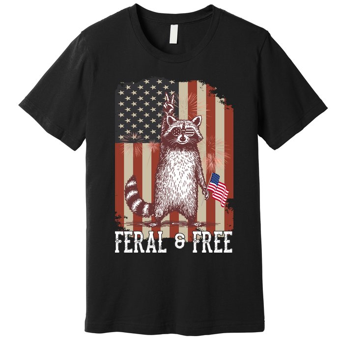 Feral But Free Raccoon July 4th Patriotic For Family Premium T-Shirt