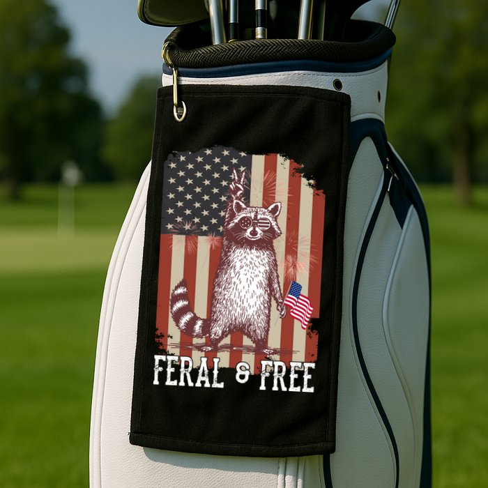 Feral But Free Raccoon July 4th Patriotic For Family Golf Towel