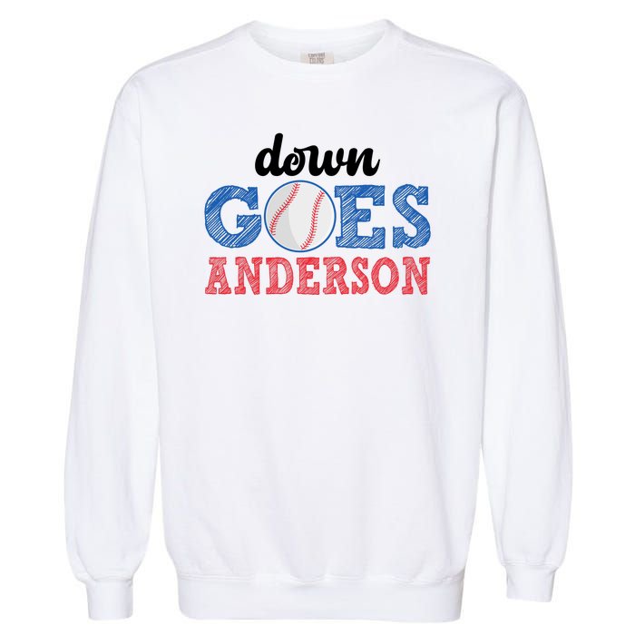 Funny Baseball Fight Down Goes Anderson Garment-Dyed Sweatshirt