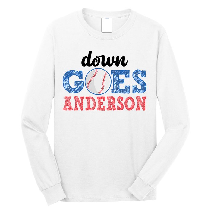 Funny Baseball Fight Down Goes Anderson Long Sleeve Shirt