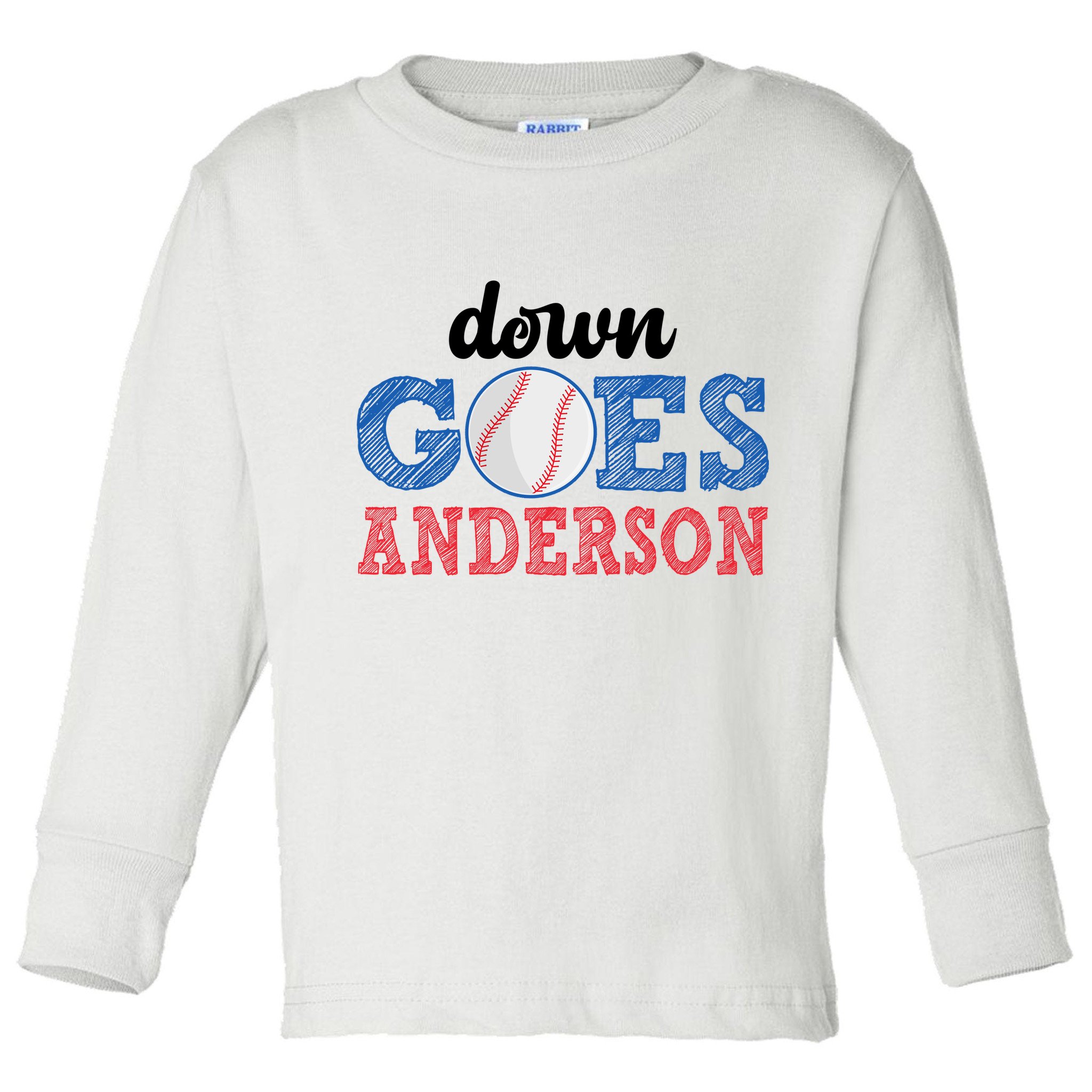 Funny Baseball Fight Down Goes Anderson Toddler Long Sleeve Shirt