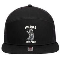 Feral But Free Funny Raccoon 7 Panel Mesh Trucker Snapback Hat
