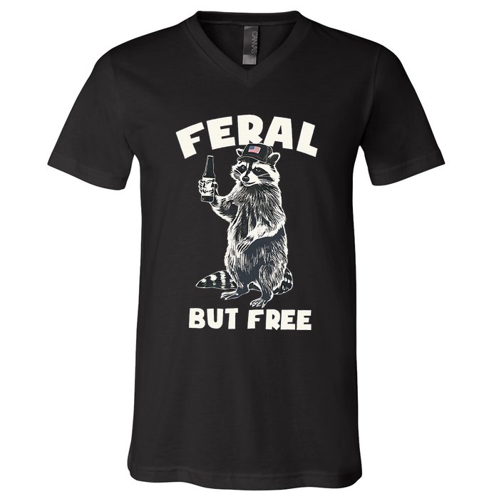 Feral But Free Funny Raccoon V-Neck T-Shirt