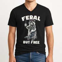 Feral But Free Funny Raccoon V-Neck T-Shirt