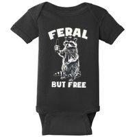 Feral But Free Funny Raccoon Baby Bodysuit
