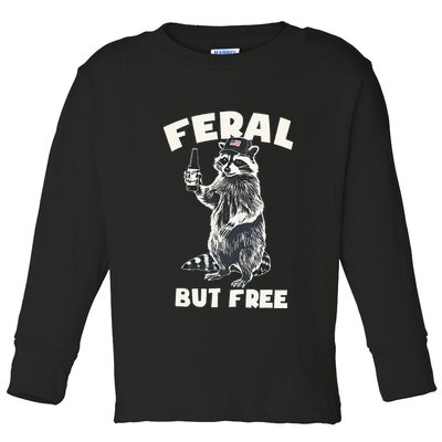 Feral But Free Funny Raccoon Toddler Long Sleeve Shirt
