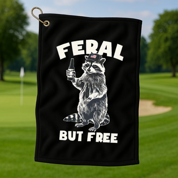 Feral But Free Funny Raccoon Golf Towel