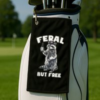 Feral But Free Funny Raccoon Golf Towel